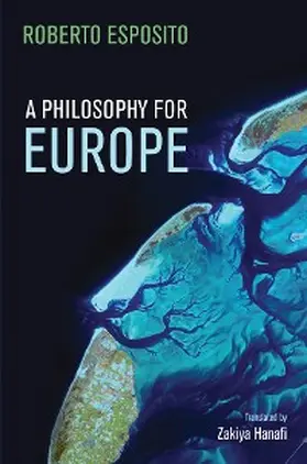 Esposito |  A Philosophy for Europe | eBook | Sack Fachmedien