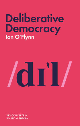 O'Flynn |  Deliberative Democracy | Buch |  Sack Fachmedien