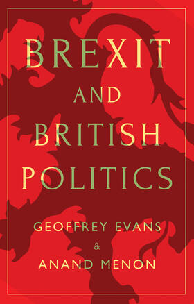 Evans / Menon |  Brexit and British Politics | Buch |  Sack Fachmedien