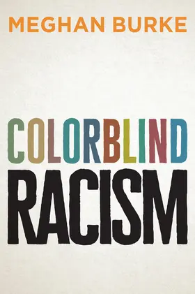 Burke |  Colorblind Racism | Buch |  Sack Fachmedien