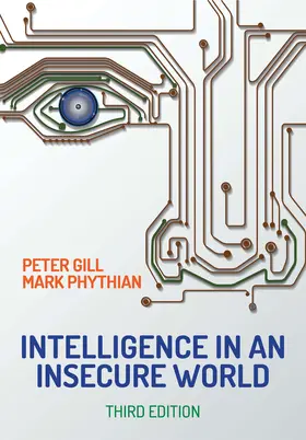 Gill / Phythian |  Intelligence in an Insecure World | Buch |  Sack Fachmedien