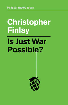 Finlay |  Is Just War Possible? | Buch |  Sack Fachmedien