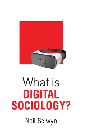 Selwyn |  What Is Digital Sociology? | Buch |  Sack Fachmedien