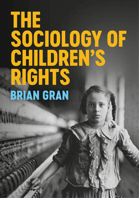 Gran |  The Sociology of Children's Rights | Buch |  Sack Fachmedien