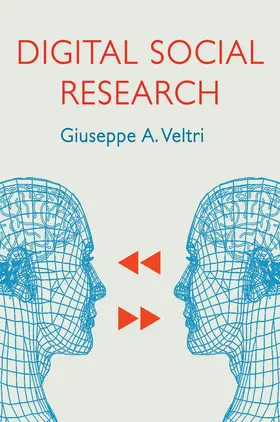 Veltri |  Digital Social Research | Buch |  Sack Fachmedien