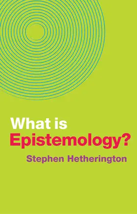 Hetherington |  What Is Epistemology? | Buch |  Sack Fachmedien