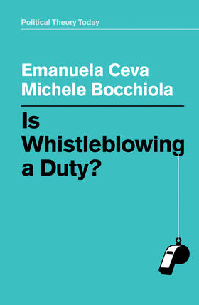 Ceva / Bocchiola |  Is Whistleblowing a Duty? | Buch |  Sack Fachmedien