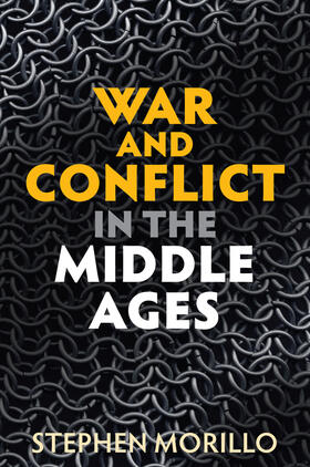 Morillo |  War and Conflict in the Middle Ages | Buch |  Sack Fachmedien