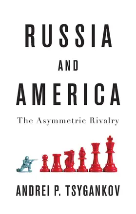 Tsygankov |  Russia and America | Buch |  Sack Fachmedien