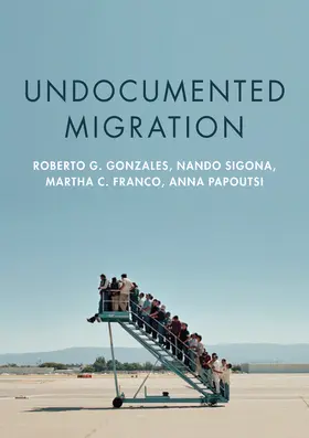 Papoutsi / Gonzales / Franco |  Undocumented Migration | Buch |  Sack Fachmedien