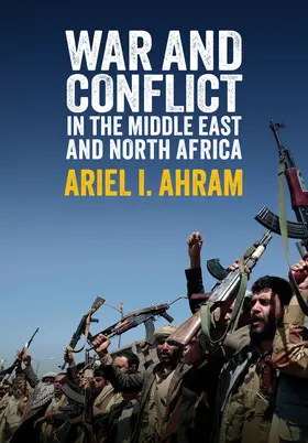 Ahram |  War and Conflict in the Middle East and North Africa | Buch |  Sack Fachmedien