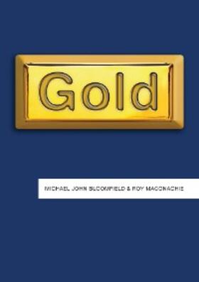 Bloomfield / Maconachie |  Gold | eBook | Sack Fachmedien