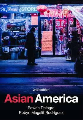 Dhingra / Rodriguez |  Asian America | Buch |  Sack Fachmedien