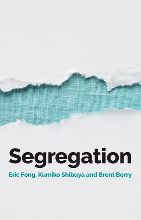 Fong / Shibuya / Berry |  Segregation | Buch |  Sack Fachmedien