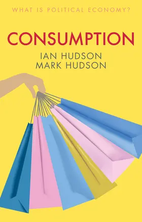 Hudson | Consumption | Buch | 978-1-5095-3537-8 | sack.de