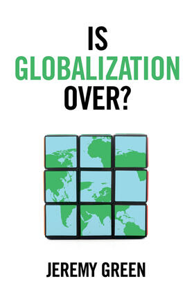 Green |  Is Globalization Over? | Buch |  Sack Fachmedien