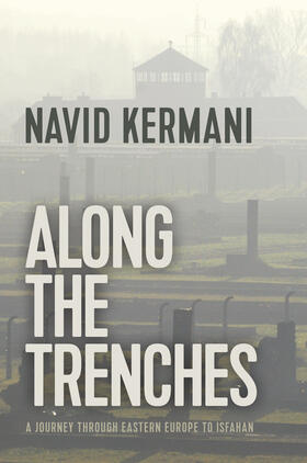 Kermani |  Along the Trenches | Buch |  Sack Fachmedien