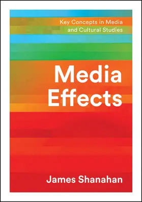 Shanahan |  Media Effects | Buch |  Sack Fachmedien