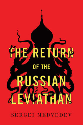 Medvedev |  The Return of the Russian Leviathan | Buch |  Sack Fachmedien