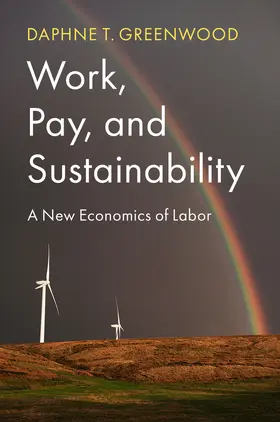 Greenwood |  Work, Pay, and Sustainability | Buch |  Sack Fachmedien