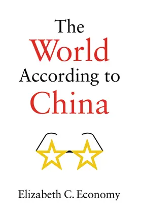 Economy |  World According to China | Buch |  Sack Fachmedien