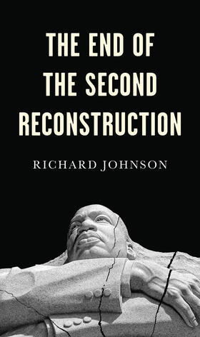 Johnson |  The End of the Second Reconstruction | Buch |  Sack Fachmedien