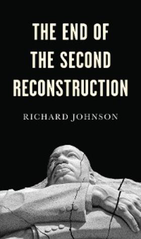 Johnson |  The End of the Second Reconstruction | eBook | Sack Fachmedien