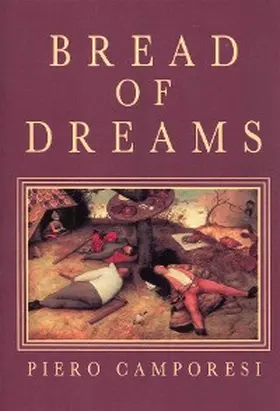 Camporesi |  Bread of Dreams | eBook | Sack Fachmedien