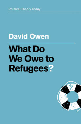 Owen |  What Do We Owe to Refugees? | Buch |  Sack Fachmedien