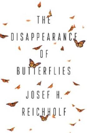 Reichholf |  The Disappearance of Butterflies | eBook | Sack Fachmedien