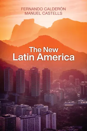 Calderón / Castells |  The New Latin America | Buch |  Sack Fachmedien