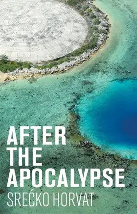 Horvat |  After the Apocalypse | Buch |  Sack Fachmedien