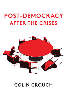 Crouch |  Post-Democracy After the Crises | Buch |  Sack Fachmedien