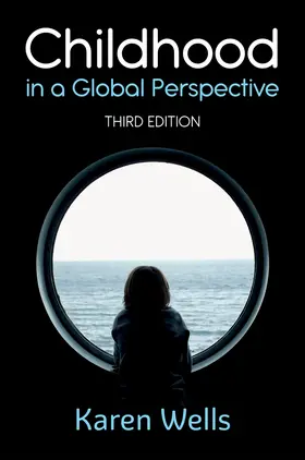 Wells |  Childhood in a Global Perspective | Buch |  Sack Fachmedien