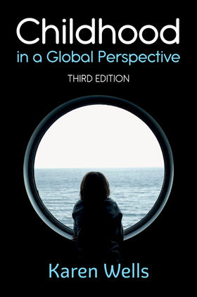 Wells |  Childhood in a Global Perspective | Buch |  Sack Fachmedien