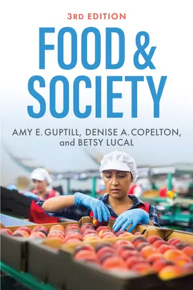 Guptill / Lucal / Copelton |  Food & Society | Buch |  Sack Fachmedien