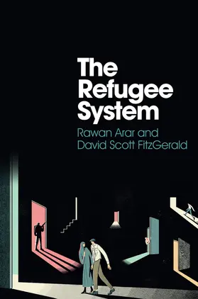 Arar / FitzGerald |  The Refugee System | Buch |  Sack Fachmedien