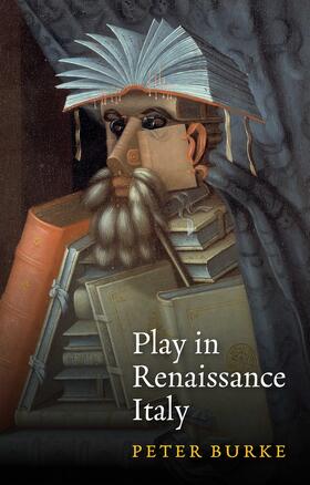 Burke |  Play in Renaissance Italy | Buch |  Sack Fachmedien