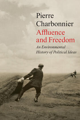 Charbonnier |  Affluence and Freedom | Buch |  Sack Fachmedien