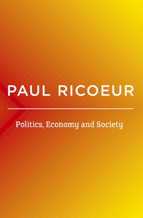Ricoeur |  Politics, Economy, and Society | Buch |  Sack Fachmedien