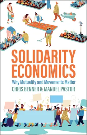 Benner / Pastor |  Solidarity Economics | Buch |  Sack Fachmedien