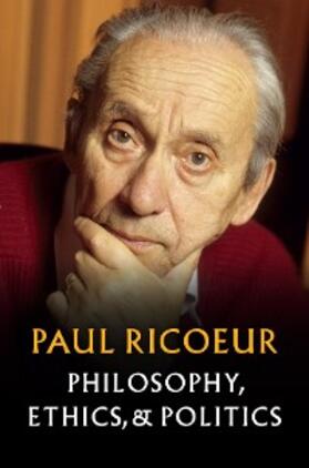 Ricoeur |  Philosophy, Ethics, and Politics | eBook | Sack Fachmedien