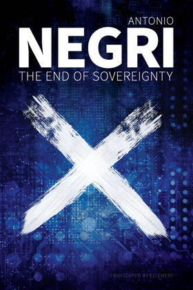 Negri |  The End of Sovereignty | Buch |  Sack Fachmedien
