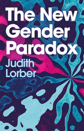 Lorber |  The New Gender Paradox | Buch |  Sack Fachmedien