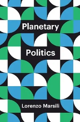 Marsili |  Planetary Politics | eBook | Sack Fachmedien