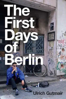 Gutmair |  The First Days of Berlin | Buch |  Sack Fachmedien