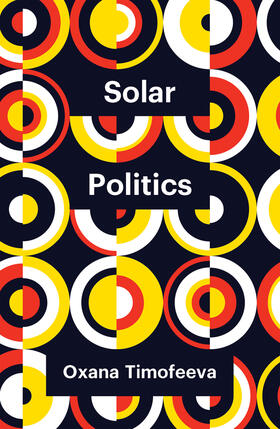 Timofeeva |  Solar Politics | Buch |  Sack Fachmedien