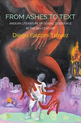 Travez / Trávez |  From Ashes to Text | Buch |  Sack Fachmedien