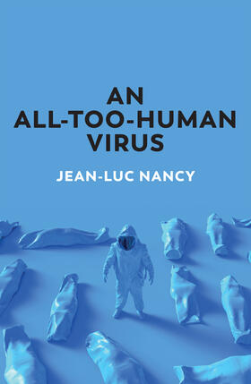 Nancy |  An All-Too-Human Virus | Buch |  Sack Fachmedien