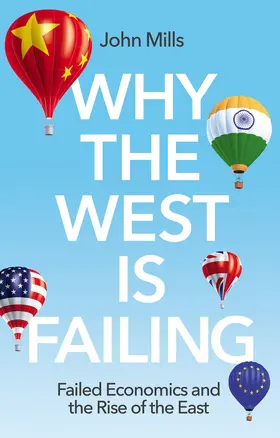 Mills |  Why the West is Failing | Buch |  Sack Fachmedien